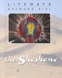 Cover of: The Shoshone (Lifeways)