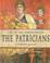 Cover of: The Patricians (Life in the Roman Empire)