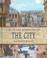 Cover of: The City (Life in the Roman Empire)