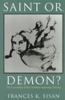 Cover of: Saint or Demon by Frances K. Eisan