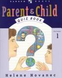 Cover of: Random House Parent & Child Quiz Book, Volume 1