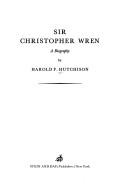Cover of: Sir Christopher Wren by Harold Frederick Hutchison