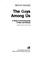 Cover of: The Gays Among Us: A Study of Homosexuality In Men & Women