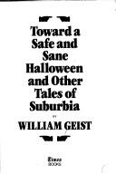 Cover of: Toward a safe and sane Halloween and other tales of suburbia