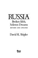 Cover of: RUSSIA by David K. Shipler