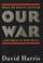 Cover of: Our War: