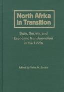 Cover of: North Africa in Transition: State, Society, and Economic Transformation in the 1990s