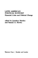 Cover of: Latin American political economy: financial crisis and political change