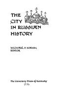 Cover of: City in Russian History by Michael F. Hamm