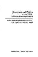 Economics and Politics in the USSR by Hans-Hermann Hohmann