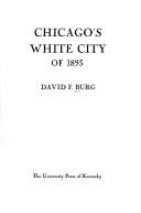 Cover of: Chicago's white city of 1893