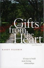 Cover of: Gifts from the Heart: 10 Ways to Build More Loving Relationships