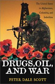 Cover of: Drugs, Oil, and War by Peter Dale Scott