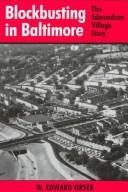 Cover of: Blockbusting in Baltimore by W. Edward Orser, W. Edward Orser