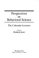 Cover of: Perspectives on behavioral science by edited by Richard Jessor.
