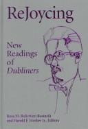 Cover of: ReJoycing: new readings of Dubliners
