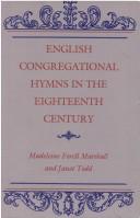 Cover of: English congregational hymns in the eighteenth century by Madeleine Forell Marshall