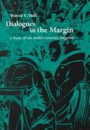 Cover of: Dialogues in the margin: a study of the Dublin university magazine