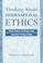 Cover of: Thinking about international ethics