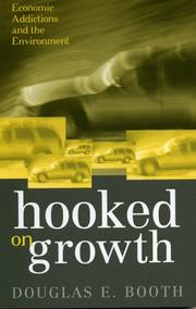 Cover of: Hooked on Growth by Douglas E. Booth, Douglas E. Booth