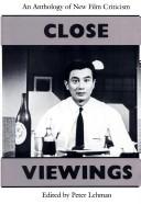 Cover of: Close viewings: an anthology of new film criticism