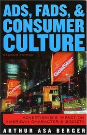 Cover of: Ads, Fads, and Consumer Culture by Arthur Asa Berger