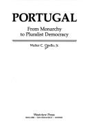 Cover of: Portugal: from monarchy to pluralist democracy