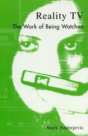 Cover of: Reality TV: the work of being watched