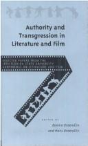 Cover of: Authority and Transgression in Literature and Film: Selected Papers from the Eighteenth Annual Florida State University Conference on Literature and Film ... on Literature and Film//Selected Papers)