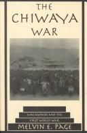 Cover of: The Chiwaya War: Malawians and the First World War (History and Warfare Series)