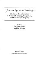 Cover of: Human systems ecology by edited by Sheldon Smith and Ed Reeves.