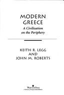 Cover of: Modern Greece: A Civilization on the Periphery (Nations of the Modern World : Europe)
