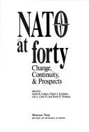 Cover of: NATO at forty by edited by James R. Golden ... [et al.].