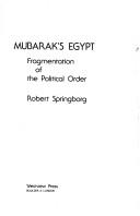 Cover of: Mubarak's Egypt: fragmentation of the political order