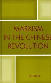 Cover of: Marxism in the Chinese Revolution (Pacific Formations) by Arif Dirlik