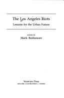 The Los Angeles riots by Mark Baldassare
