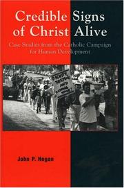 Cover of: Credible Signs of Christ Alive: Case Studies from the Catholic Campaign for Human Development