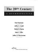Cover of: The 20th century: a retrospective