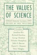 Cover of: The Values of Science: The Oxford Amnesty Lectures 1997 (Oxford Amnesty Lectures Series)