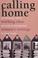 Cover of: Calling home