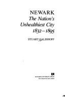 Cover of: Newark: the nation's unhealthiest city, 1832-1895