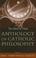 Cover of: The Sheed and Ward Anthology of Catholic Philosophy