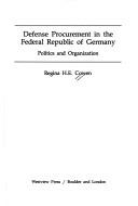 Cover of: Defense procurement in the Federal Republic of Germany: politics and organization