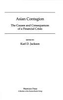 Cover of: Asian contagion by edited by Karl D. Jackson.