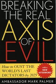 Cover of: Breaking the Real Axis of Evil by Mark Palmer