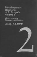 Cover of: Morphogenetic hormones of arthropods by edited by A.P. Gupta.