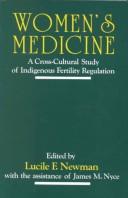 Cover of: Women's Medicine: A Cross-Cultural Study of Indigenous Fertility Regulation (Douglass Series in Women's Lives and the Meaning of Gender)