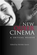 Cover of: New queer cinema by edited by Michele Aaron.