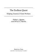 The endless quest by Martin, Philip L., Philip L. Martin, David A. Martin