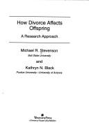 Cover of: How Divorce Affects Offspring: A Research Approach (Developmental Psychology Series)